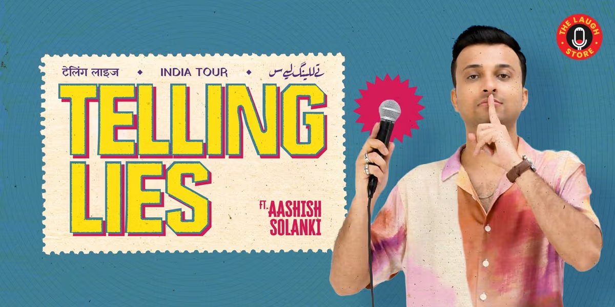 Telling Lies — A Standup Solo by Aashish Solanki