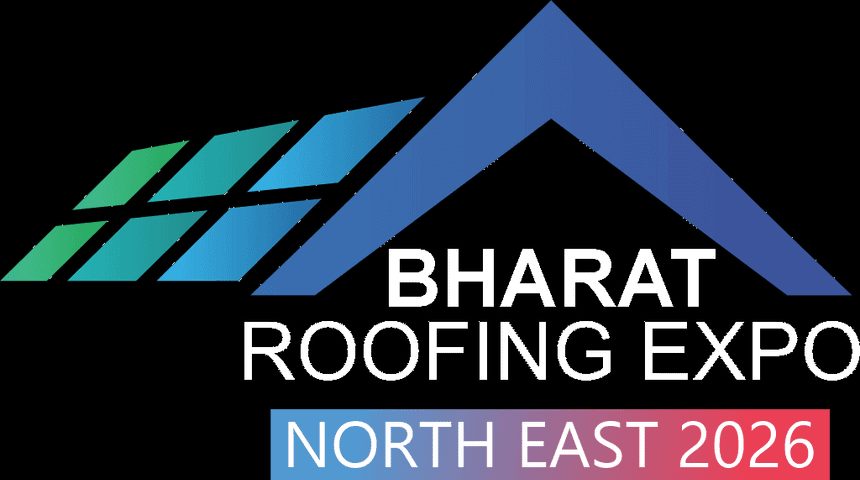 Bharat Roofing Expo North East 2026