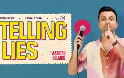 Telling Lies — A Standup Solo by Aashish Solanki